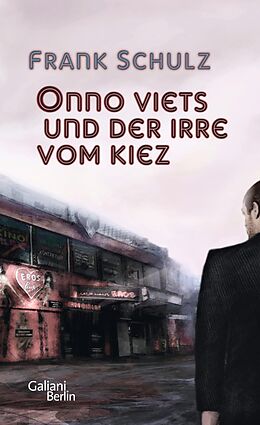 E-Book (epub) Onno Viets und der Irre vom Kiez von Frank Schulz