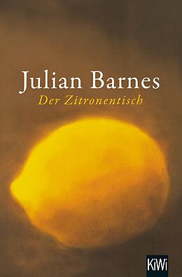E-Book (epub) Der Zitronentisch von Julian Barnes