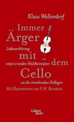 E-Book (epub) Immer Ärger mit dem Cello von Klaus Wallendorf