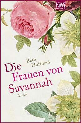 E-Book (epub) Die Frauen von Savannah von Beth Hoffman