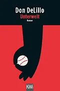 E-Book (epub) Unterwelt von Don DeLillo