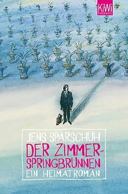 E-Book (epub) Der Zimmerspringbrunnen von Jens Sparschuh