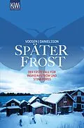 E-Book (epub) Später Frost von Roman Voosen, Kerstin Signe Danielsson