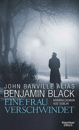 E-Book (epub) Eine Frau verschwindet von Benjamin Black, John Banville
