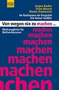 E-Book (epub) Von wegen nix zu machen von Martin Stankowski, Jürgen Becker, Franz Meurer