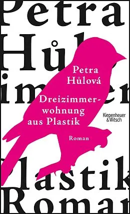 E-Book (epub) Dreizimmerwohnung aus Plastik von Petra Hulová