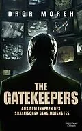 E-Book (epub) The Gatekeepers von Dror Moreh
