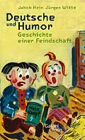 E-Book (epub) Deutsche und Humor von Jakob Hein, Jürgen Witte