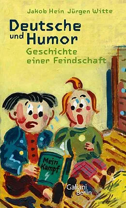E-Book (epub) Deutsche und Humor von Jakob Hein, Jürgen Witte