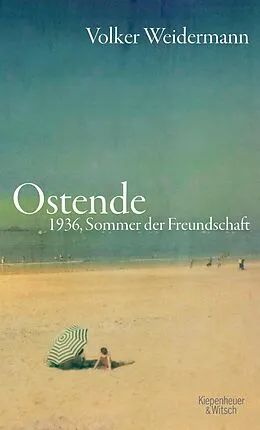 E-Book (epub) Ostende von Volker Weidermann