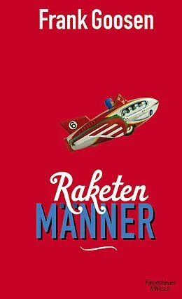E-Book (epub) Raketenmänner von Frank Goosen