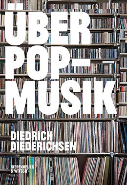 E-Book (epub) Über Pop-Musik von Diedrich Diederichsen
