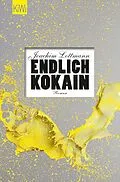 E-Book (epub) Endlich Kokain von Joachim Lottmann