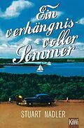 E-Book (epub) Ein verhängnisvoller Sommer von Stuart Nadler