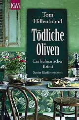 E-Book (epub) Tödliche Oliven von Tom Hillenbrand