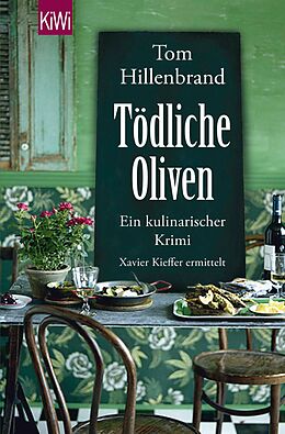 E-Book (epub) Tödliche Oliven von Tom Hillenbrand