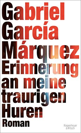 E-Book (epub) Erinnerung an meine traurigen Huren von Gabriel García Márquez