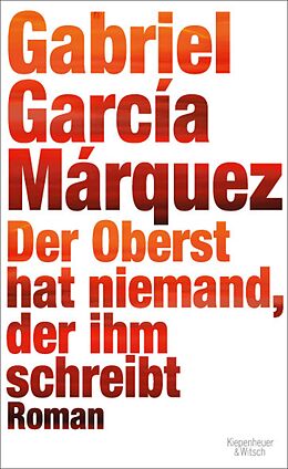 E-Book (epub) Der Oberst hat niemand, der ihm schreibt von Gabriel García Márquez