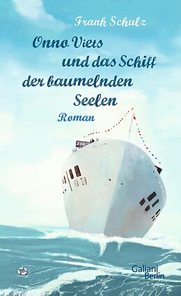 E-Book (epub) Onno Viets und das Schiff der baumelnden Seelen von Frank Schulz