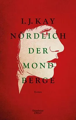 E-Book (epub) Nördlich der Mondberge von I. J. Kay
