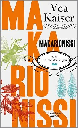 E-Book (epub) Makarionissi oder Die Insel der Seligen von Vea Kaiser