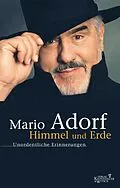 E-Book (epub) Himmel und Erde von Mario Adorf