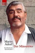 E-Book (epub) Der Mäusetöter von Mario Adorf