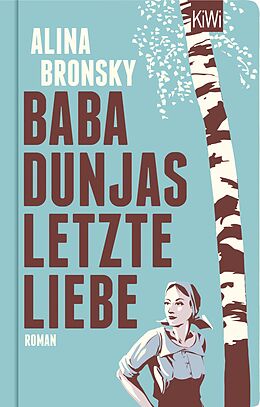 E-Book (epub) Baba Dunjas letzte Liebe von Alina Bronsky
