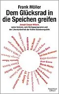 E-Book (epub) Dem Glücksrad in die Speichen greifen von Frank Möller