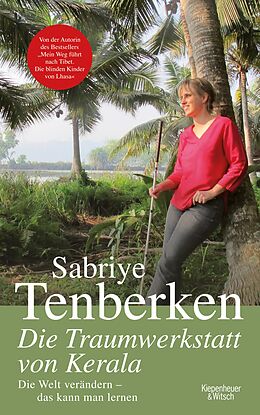E-Book (epub) Die Traumwerkstatt von Kerala von Sabriye Tenberken