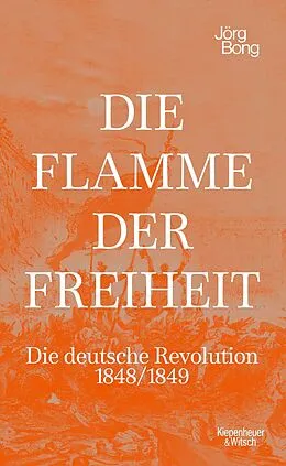 E-Book (epub) Die Flamme der Freiheit von Jörg Bong