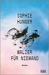 E-Book (epub) Walzer für Niemand von Sophie Hunger