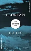 E-Book (epub) Florian Illies über Gottfried Benn von Florian Illies