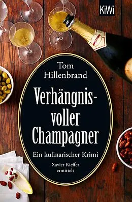 E-Book (epub) Verhängnisvoller Champagner von Tom Hillenbrand