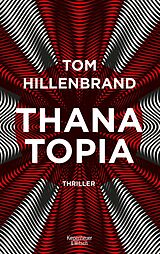 E-Book (epub) Thanatopia von Tom Hillenbrand