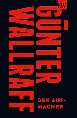 E-Book (epub) Der Aufmacher von Günter Wallraff