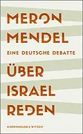 E-Book (epub) Über Israel reden von Meron Mendel