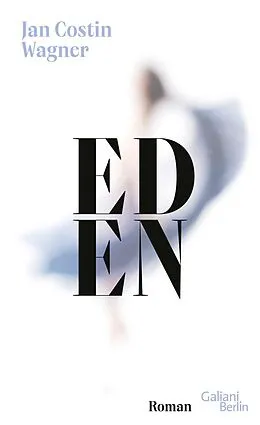 E-Book (epub) Eden von Jan Costin Wagner
