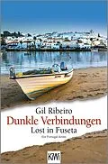 E-Book (epub) Dunkle Verbindungen von Gil Ribeiro