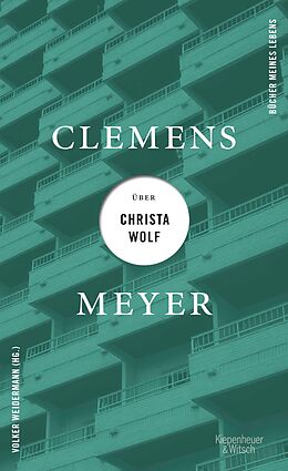 E-Book (epub) Clemens Meyer über Christa Wolf von Clemens Meyer