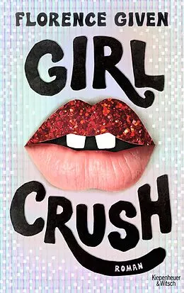 E-Book (epub) Girlcrush von Florence Given