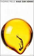 E-Book (epub) Haus zur Sonne von Thomas Melle