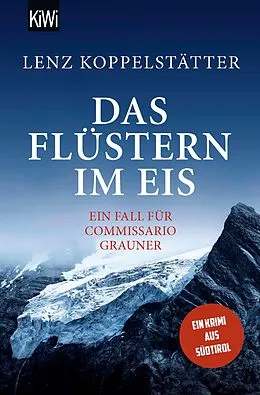 E-Book (epub) Das Flüstern im Eis von Lenz Koppelstätter