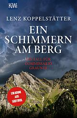 E-Book (epub) Ein Schimmern am Berg von Lenz Koppelstätter