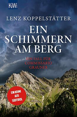 E-Book (epub) Ein Schimmern am Berg von Lenz Koppelstätter