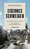 E-Book (epub) Eisernes Schweigen von Traudl Bünger
