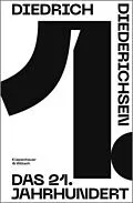 E-Book (epub) Das 21. Jahrhundert von Diedrich Diederichsen