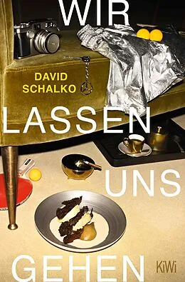 E-Book (epub) Wir lassen uns gehen von David Schalko