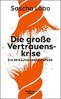 E-Book (epub) Die große Vertrauenskrise von Sascha Lobo