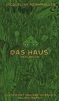 E-Book (epub) Das Haus verlassen von Kat Menschik, Jacqueline Kornmüller